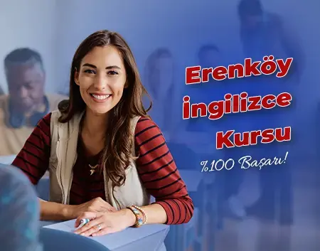 Erenköy İngilizce Kursu | Erenköy İngiliz Kültür