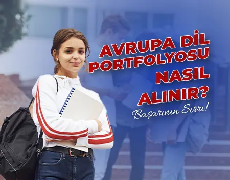 Avrupa Dil Portfolyosu Nasıl Alınır? | Erenköy İngiliz Kültür